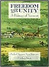 Freedom and Unity: A History of Vermont