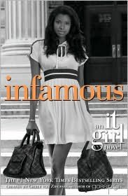 Infamous (It Girl Series #7)