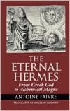 The Eternal Hermes: From Greek God to Alchemical Magus