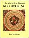 The Complete Book of Rug Hooking