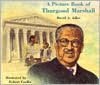 A Picture Book of Thurgood Marshall