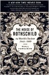 The House of Rothschild: The World's Banker, 1849-1999