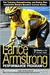 Lance Armstrong Program: Performance Program 7 Weeks to the Perfect Ride