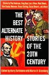Best Alternate History Stories of the 20th Century