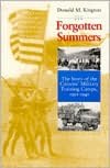 Forgotten Summers: The Story of the Citizens Military Training Camps, 1921-1940