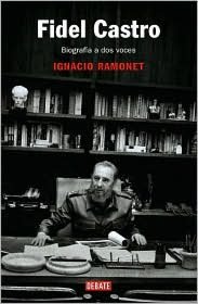 Fidel Castro: Biografía a dos voces