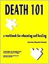 Death 101: Educating and Healing
