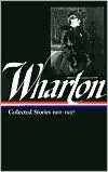 Edith Wharton: Collected Stories 1911-1937 (Library of America)