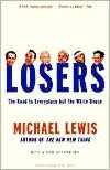 Losers: The Road to Everyplace but the White House