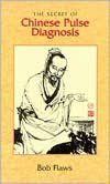 The Secret of Chinese Pulse Diagnosis