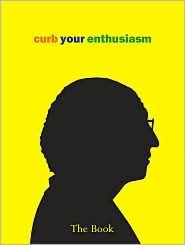 Curb Your Enthusiasm: The Book