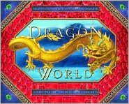 Dragon World: A Pop-Up Guide to These Scaled Beasts
