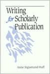 Writing for Scholarly Publication