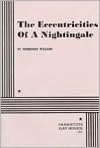 The Eccentricities of a Nightingale