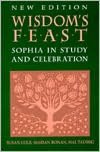 Wisdom's Feast: Sophia in Study and Celebration