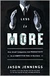 Less Is More: How Great Companies Use Productivity