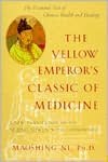 The Yellow Emperor's Classic of Medicine: A New Translation of the Neijing Suwen with Commentary