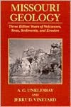 Missouri Geology: Three Billion Years of Volcanoes, Seas, Sediments, and Erosion