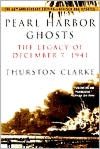 Pearl Harbor Ghosts: The Legacy of December 7, 1941
