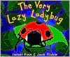 The Very Lazy Ladybug