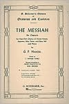 The Messiah: An Oratorio, Complete: Vocal Score, SATB Chorus: (Sheet Music)