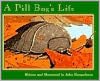 A Pill Bug's Life