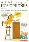 A Barron's Dictionary of Homophones