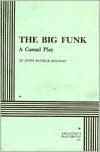 The Big Funk: A Casual Play