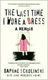 Download ebook for free online The Last Time I Wore a Dress (English Edition)