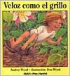 Veloz como el grillo (Quick as a Cricket)