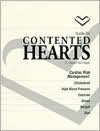 Guide to Contented Hearts : Cardiac Risk Management : Cholesterol, High Blood Pressure Exercise, Stress, Weight, Diet