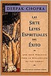 Las siete leyes espirituales del exito (The Seven Spiritual Laws of Success)