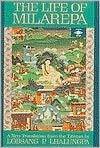 The Life of Milarepa: A New Translation from the Tibetan