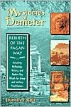 The Mysteries of Demeter: Rebirth of the Pagan Way