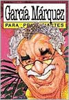 Garcia Marquez Para Principiantes