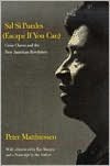 Sal Si Puedes (Escape If You Can): Cesar Chavez and the New American Revolution