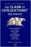 The Clash of Civilizations? The Debate