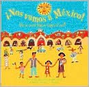 Nos Vamos a Mexico!: Una Aventura Bajo el Sol