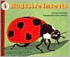 Bugs Are Insects