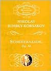 Scheherazade, Op. 35: Symphonic Suite for Orchestra