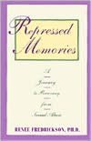 Repressed Memories: A Journey to Recovery from Sexual Abuse
