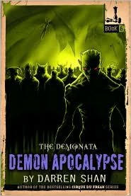 Demon Apocalypse (Demonata Series #6)