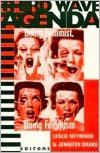 Third Wave Agenda: Being Feminist, Doing Feminism