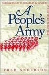 A People's Army: Massachusetts Soldiers and Society in the Seven Years' of War