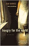 Hungry for the World: A Memoir
