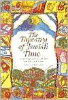 The Tapestry of Jewish Time: A Spiritual Guide to Holidays and Life-Cycle Events