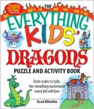 The Everything Kids' Dragons Puzzle and Activity Book: From scales to tails, fire-breathing excitement every kid will love