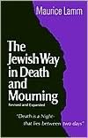 Jewish Way in Death and Mourning