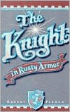 Knight in Rusty Armor