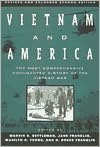 Vietnam and America: The Most Comprehensive Documented History of the Vietnam War